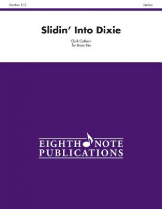 Carte Slidin' Into Dixie: Score & Parts Alfred Publishing