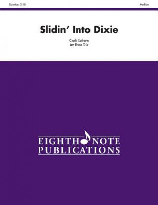 Kniha Slidin' Into Dixie: Score & Parts Alfred Publishing