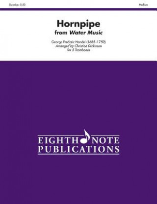 Kniha Hornpipe (from Water Music): Score & Parts Alfred Publishing