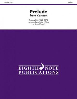 Carte Prelude (from Carmen): Score & Parts Georges Bizet