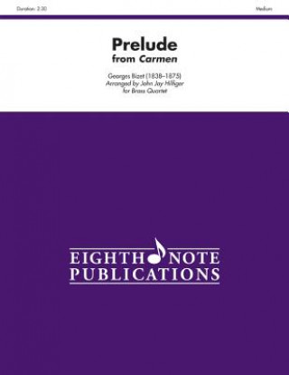 Kniha Prelude (from Carmen): Score & Parts Georges Bizet