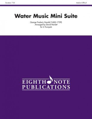 Carte Water Music Mini Suite: Score & Parts George Frederick Handel