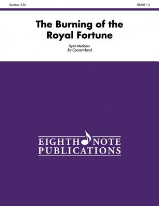Kniha The Burning of the Royal Fortune: Conductor Score & Parts Alfred Publishing