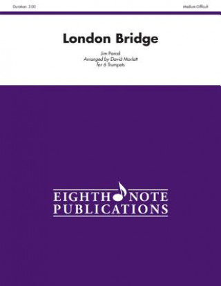 Knjiga London Bridge: Score & Parts Jim Parcel