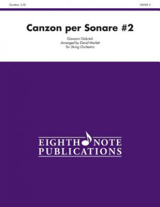 Carte Canzon Per Sonare #2: Conductor Score & Parts Giovanni Gabrieli