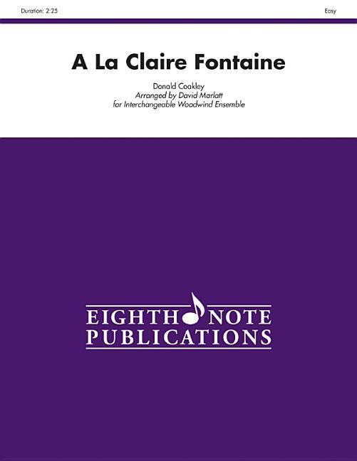 Книга a la Claire Fontaine: Score & Parts Donald Coakley