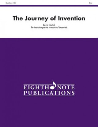 Knjiga The Journey of Invention: Score & Parts David Marlatt