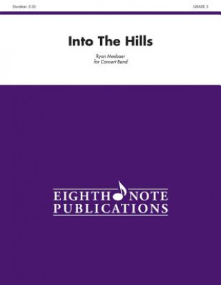 Kniha Into the Hills: Conductor Score & Parts Ryan Meeboer