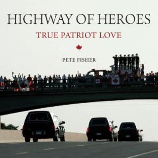 Kniha Highway of Heroes Pete Fisher