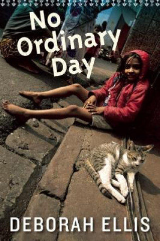 Kniha No Ordinary Day Deborah Ellis