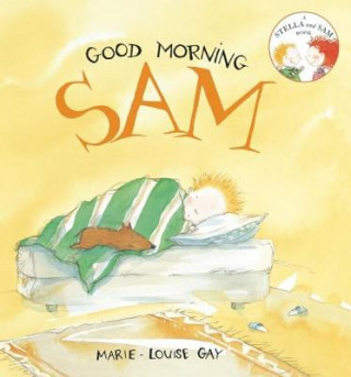 Книга Good Morning, Sam Marie-Louise Gay