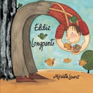 Kniha Eddie Longpants Mireille LeVert