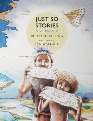 Könyv Just So Stories, Volume II Rudyard Kipling