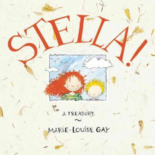 Βιβλίο Stella! Marie-Louise Gay