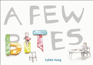 Libro Few Bites Cybele Young