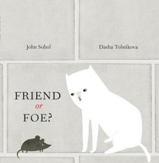 Kniha Friend or Foe? John Sobol