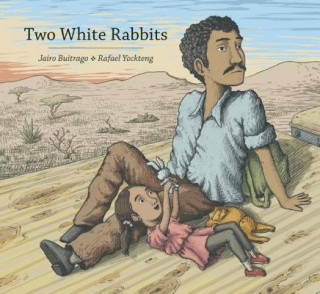 Kniha Two White Rabbits Jairo Buitrago