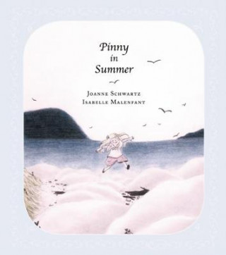 Könyv Pinny in Summer Joanne Schwartz