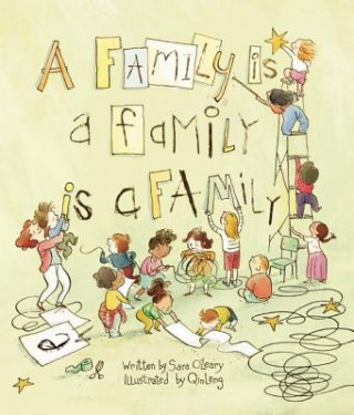 Könyv Family Is a Family Is a Family Sara O'Leary