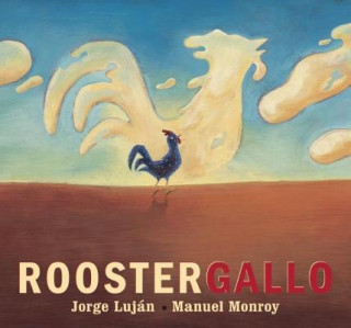 Knjiga Rooster / Gallo Jorge Lujan