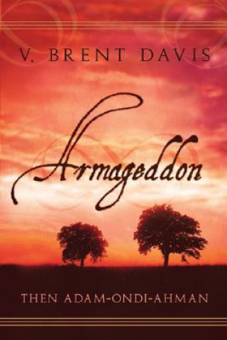 Knjiga Armageddon Brent Davis