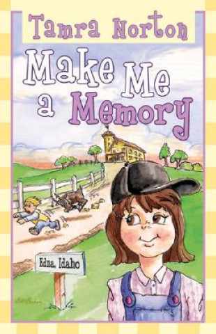 Knjiga Make Me a Memory Tamra Norton