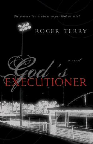 Book God's Executioner Roger Terry