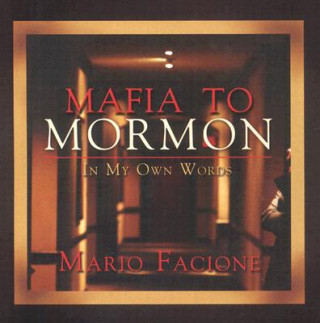 Audio Mafia to Mormon in My Own Words Mario Facione