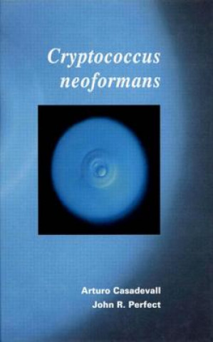 Book Cryptococcus neoformans Arturo Casadevall