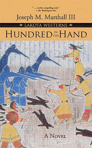 Könyv Hundred in the Hand Joseph M. Marshall