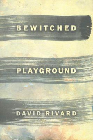 Carte Bewitched Playground David Rivard