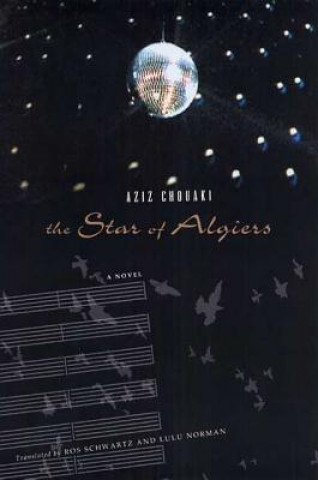 Kniha The Star of Algiers Aziz Chouaki
