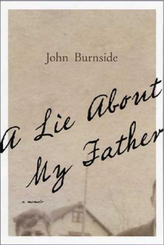 Könyv A Lie about My Father John Burnside