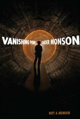 Könyv Vanishing Point: Not a Memoir Ander Monson