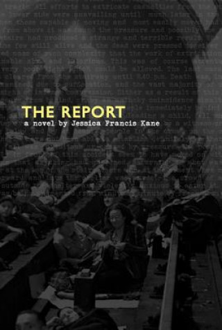 Kniha The Report Jessica Francis Kane