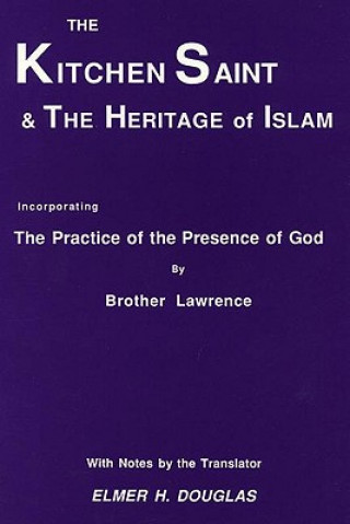 Buch Kitchen Saint and the Heritage of Islam Brother Lawrence