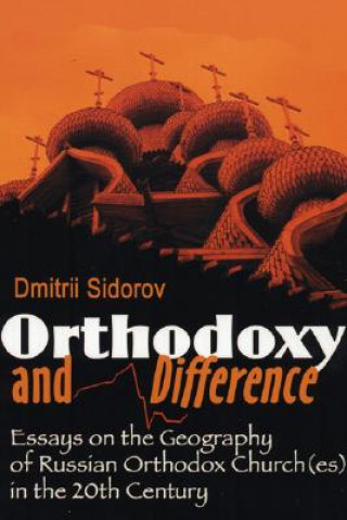 Książka Orthodoxy and Difference D. Sidorov