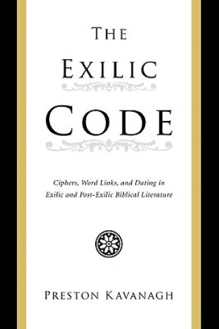 Knjiga Exilic Code Preston Kavanagh