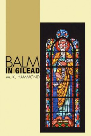 Carte Balm in Gilead M. K. Hammond