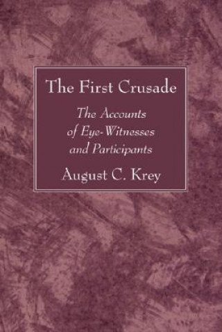 Buch First Crusade August C. Krey