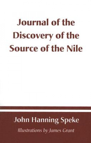 Livre Journal of the Discovery of the Source of the Nile John Hanning Speke