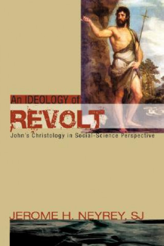 Carte Ideology of Revolt Jerome H. Neyrey