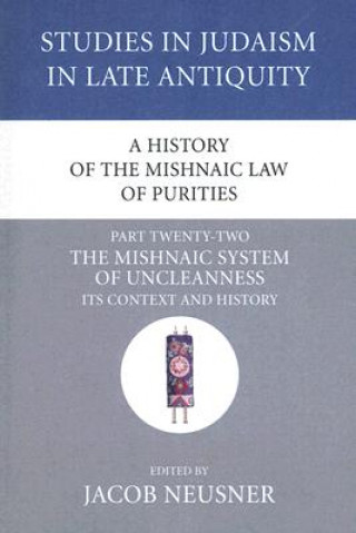 Książka History of the Mishnaic Law of Purities, Part 22 Jacob Neusner