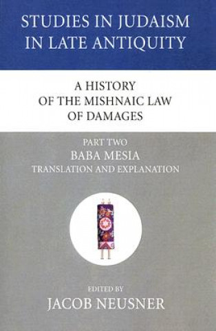 Libro History of the Mishnaic Law of Damages, Part 2 Jacob Neusner