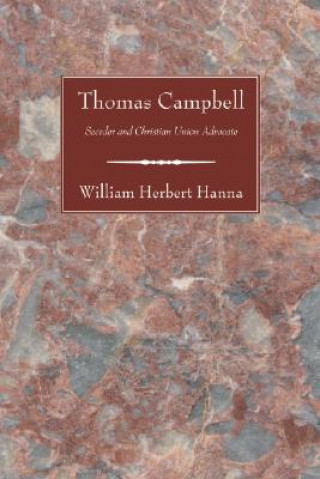 Kniha Thomas Campbell William Herbert Hanna