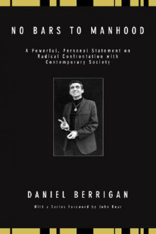 Kniha No Bars to Manhood Daniel Berrigan