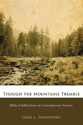 Könyv Though the Mountains Tremble Gene L. Davenport