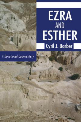 Könyv Ezra and Esther Cyril J. Barber