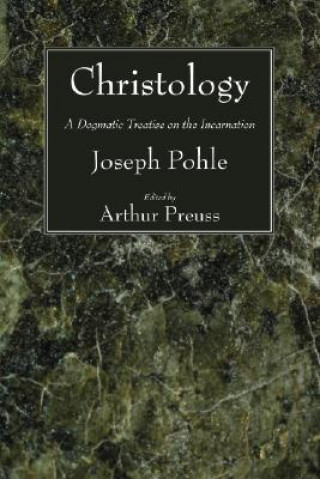 Książka Christology Joseph Pohle