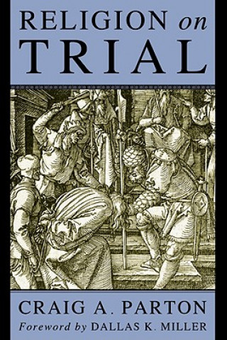 Kniha Religion on Trial Craig A. Parton